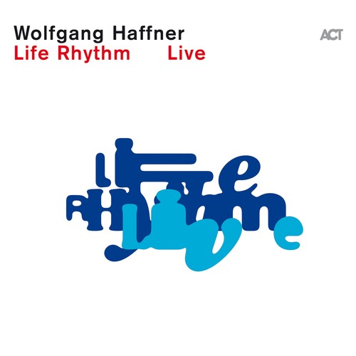 Wolfgang haffner life rhythm - wolfgang,